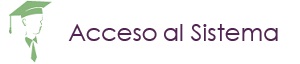 ACCESO AL SISTEMA